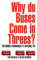 Why do Buses come in Threes?